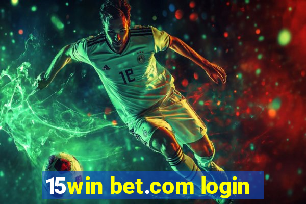 15win bet.com login